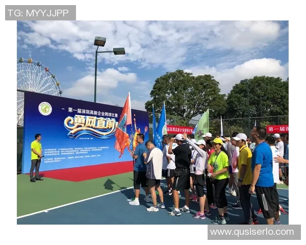 深圳网球队荣登全国网球团队协作排行榜第十名展现实力与团结精神 深圳网球队荣登全国网球团队协作排行榜第十名展现实力与团结精神